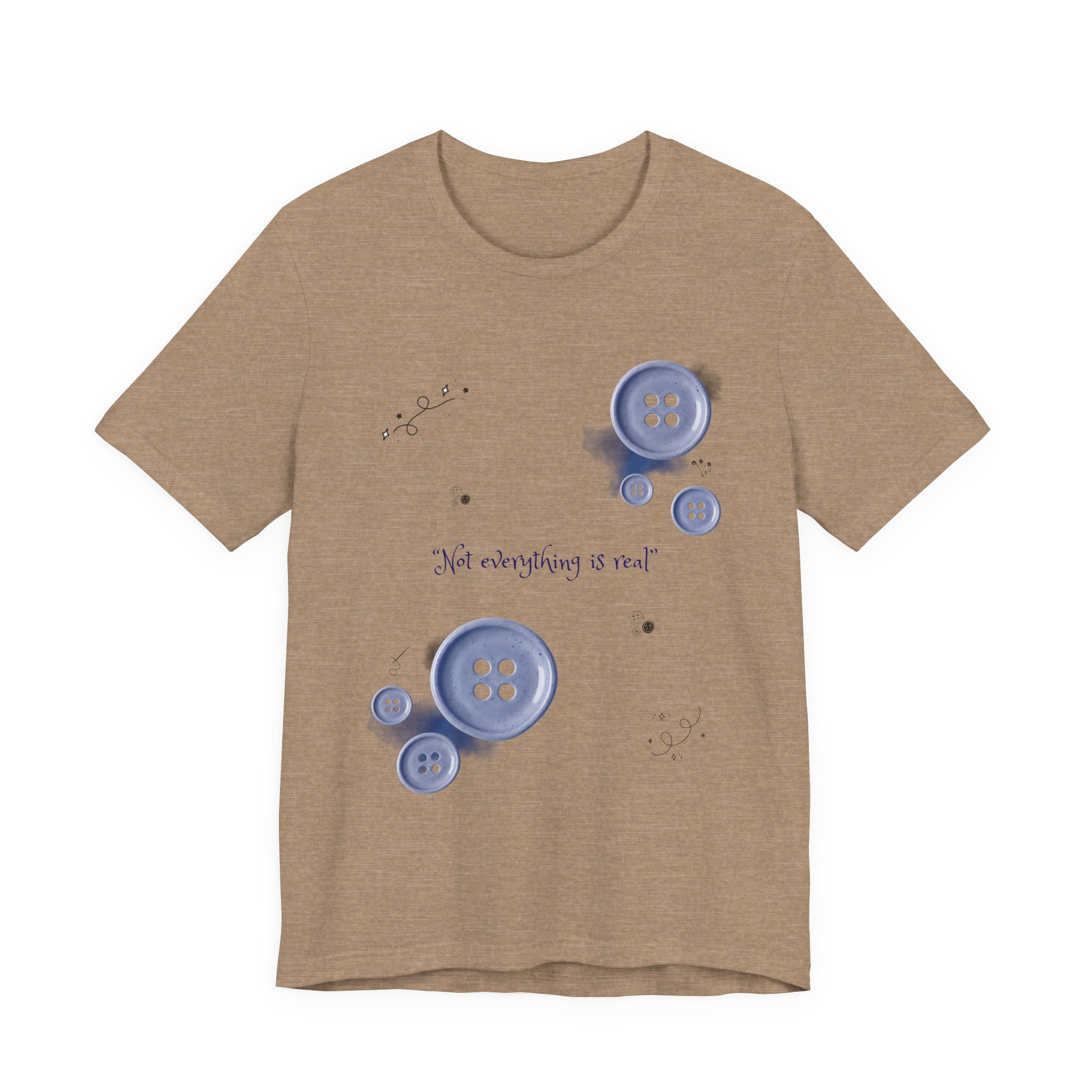Button Bouquet Tee — 'Not Everything Is Real' Graphic Shirt - Image 5