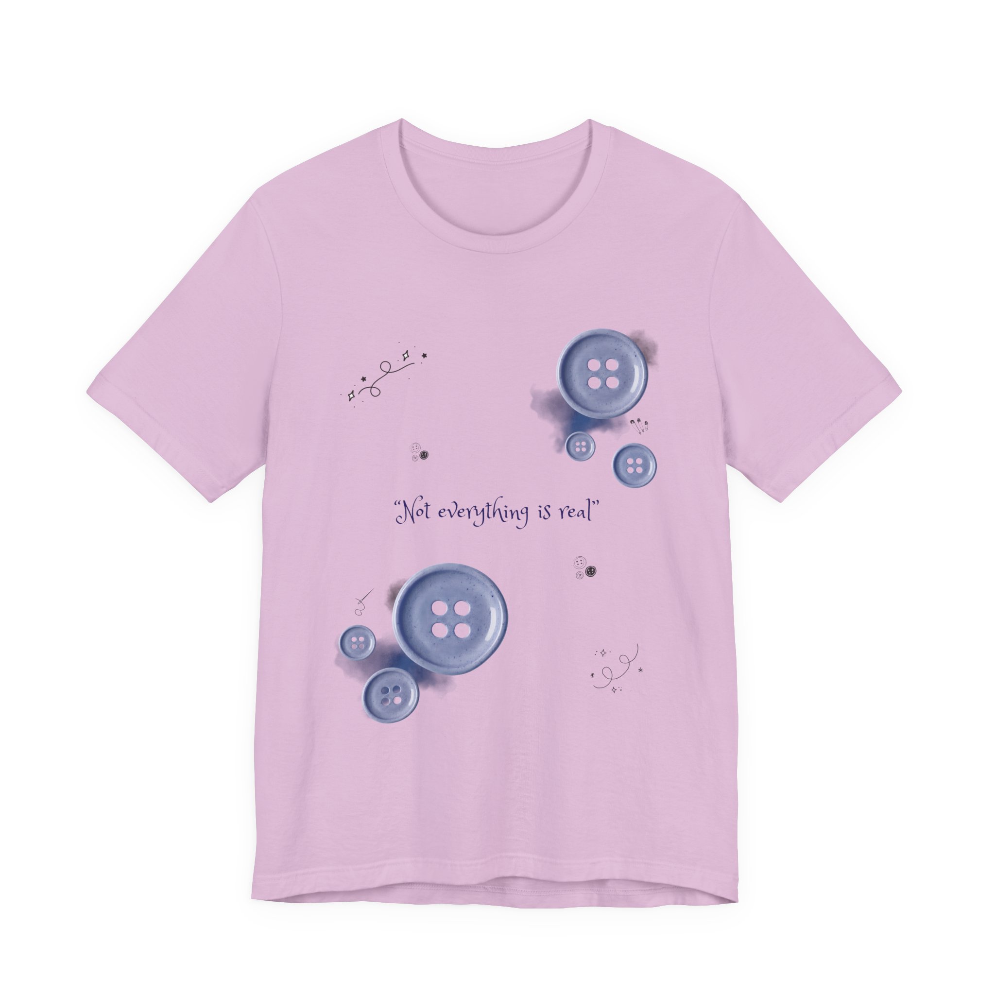 Button Bouquet Tee — 'Not Everything Is Real' Graphic Shirt - Image 13